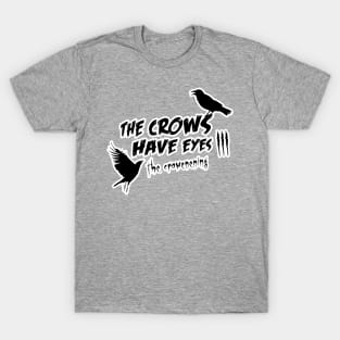 The crows movie schitts creek T-Shirt